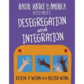 Desegregation and Integration