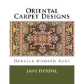 Oriental Carpet Designs: Danella Hooked Rugs