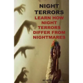 Night Terrors: Learn How Night Terrors Differ From Nightmares