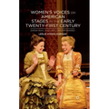 Women's Voices on American Stages in the Early Twenty-First Century: Sarah Ruhl and Her Contemporaries