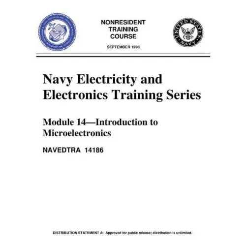 The Navy Electricity and Electronics Training Series: Module 14 Introduction To: Introduction to Microelectronics, covers microelectronics technology