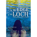 On the Edge of the Loch: A Psychological Novel set in Ireland