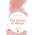 The Desert of Wheat