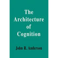 The Architecture of Cognition