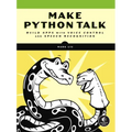 Make Python Talk: Build Apps with Voice Control and Speech Recognition