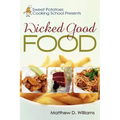 Sweet Potatoes Cooking School Presents Wicked Good Food
