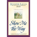 Show Me the Way: A Memoir in Stories