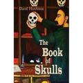 The Book of Skulls: Book 1 in the Doctresses series