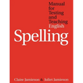 Manual for Testing and Teaching English Spelling
