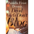 Dead Girls Don't Blog