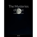 The Mysteries of Love: A collection of short stories