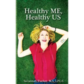 Healthy ME Healthy US