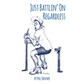 Just Battlin' On Regardless: Uniquely Australian Poetry