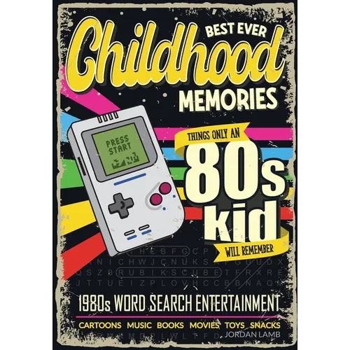 Best Ever Childhood Memories 1980s Word Search Entertainment: Things Only A 80s Kid Will Remember Word Search Book for Adults