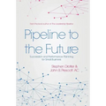 Pipeline to the Future: Succession and Performance Planning for Small Business