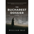 The Bucharest Dossier