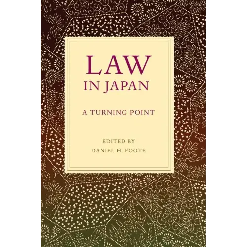 Law in Japan: A Turning Point