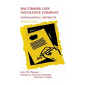 Baltimore Life Insurance Company Genealogical Abstracts