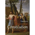 There is no Supreme Constitution: A Critique of Statist-individualist Constitutionalism