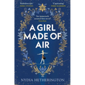 A Girl Made of Air
