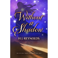 Without a Shadow
