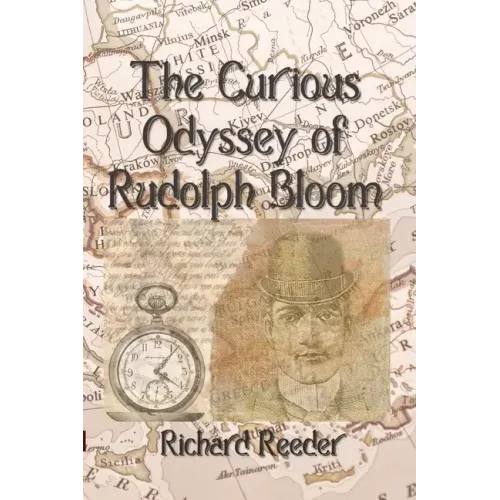 The Curious Odyssey of Rudolph Bloom