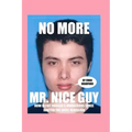No More Mr. Nice Guy