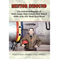 Mentor Inbound: The Authorized Biography of Fred J. Ascani, Major General, USAF Retired: Holder of the 1951 World Speed Record
