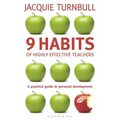 9 Habits of Highly Effective Teachers: 9 Steps to Success