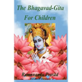 The Bhagavad-Gita For Children: and Beginners in Simple English
