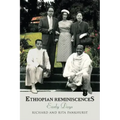 Ethiopian Reminiscences: Early Days