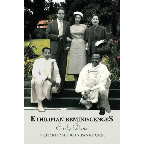Ethiopian Reminiscences: Early Days