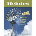 Helotes, Where the Texas Hill Country Begins: A Comprehensive History