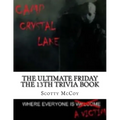 The Ultimate Friday the 13th Trivia Book