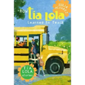 How Tia Lola Learned to Teach