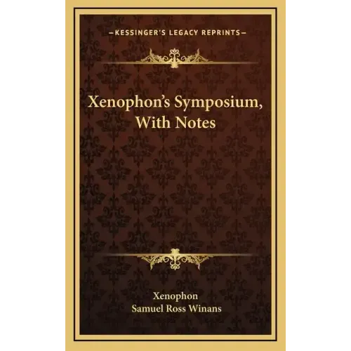 Xenophon's Symposium, with Notes