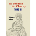 La condesa de Charny (Tomo 3)