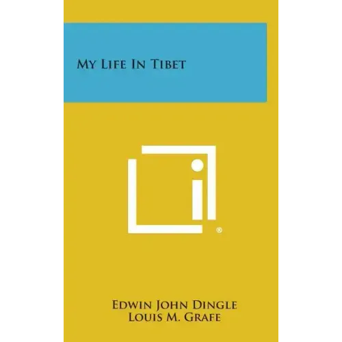 My Life in Tibet