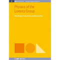Physics of the Lorentz Group