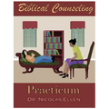 Biblical Counseling Practicum