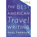The Best American Travel Writing