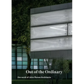 Out of the Ordinary: The Work of John Ronan Architects