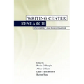 Writing Center Research: Extending the Conversation