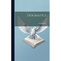 Dogmatics; v.2