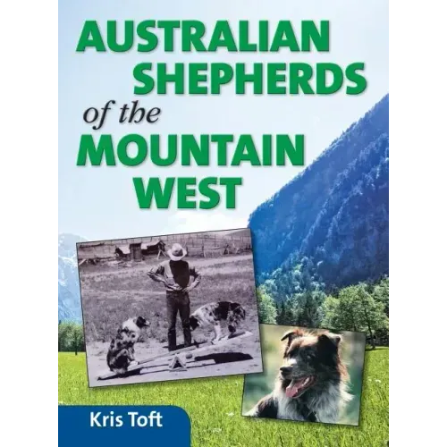 Australian Shepherds of the Mountain West
