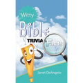Witty Bible Trivia & Facts, Volume I