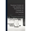 Transactions of the American Institute of Chemical Engineers; Volume 14 1921/22