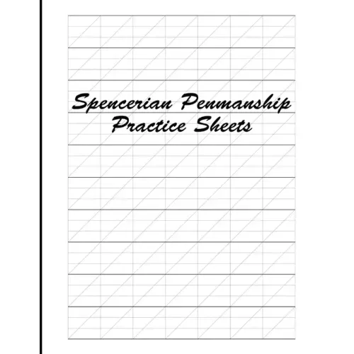 Spencerian Penmanship Practice Sheets: Cursive Style Handwriting Worksheets for Kids and Adults