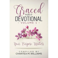 Graced For It Devotional, Volume 1: Your Purpose Matters
