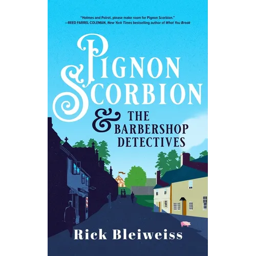 Pignon Scorbion & the Barbershop Detectives